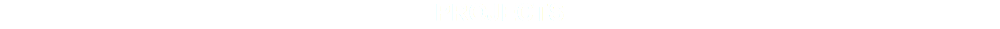 PROJECTS